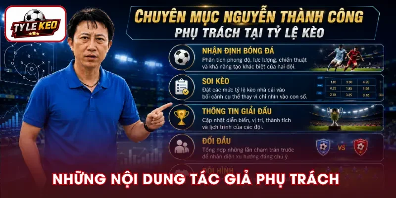 Các chuyên mục tác giả đảm nhiệm tại Tỷ Lệ Kèo