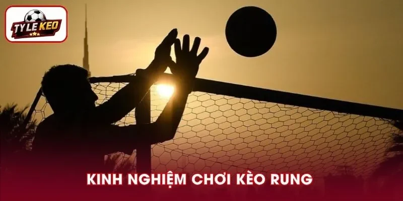 Bạn đừng quên lường trước các tình huống xấu khi chơi kèo rung bóng đá