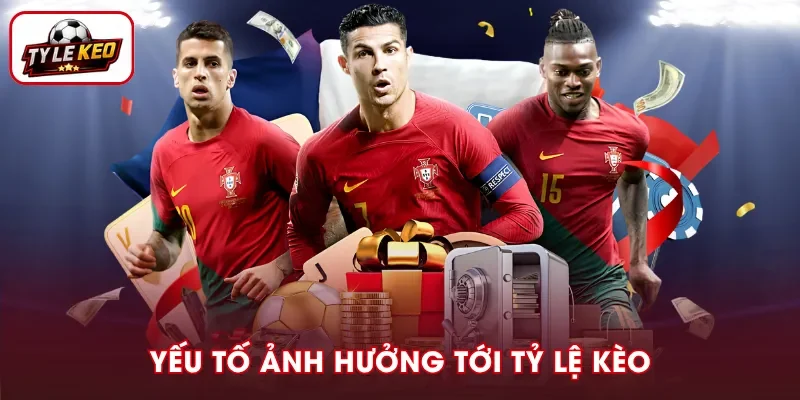 Các yếu tố tác động trực tiếp tới sự thay đổi của tỷ lệ nhà cái