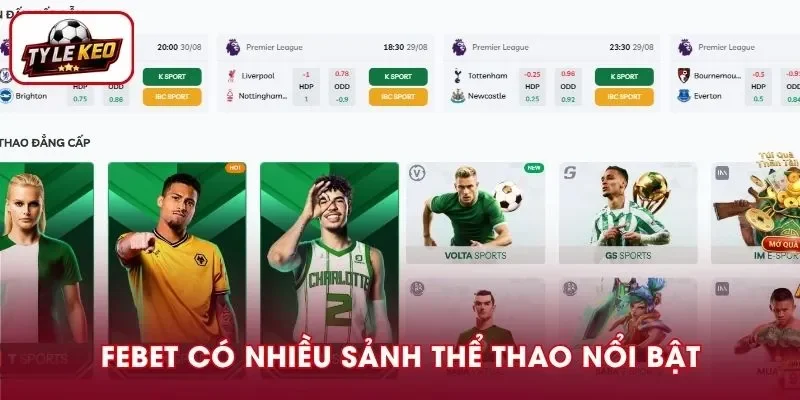 FEBET có giao diện sắc nét với nhiều sảnh cược thể thao hấp dẫn