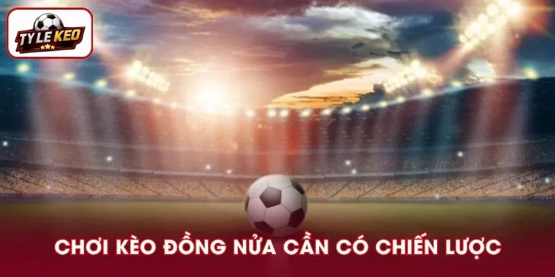 Bạn sẽ sớm phất lên khi nắm rõ cách soi kèo chuẩn