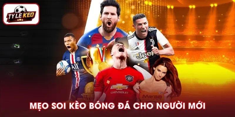 Kinh nghiệm soi kèo bóng đá MAY88 hiệu quả cao thủ lâu năm