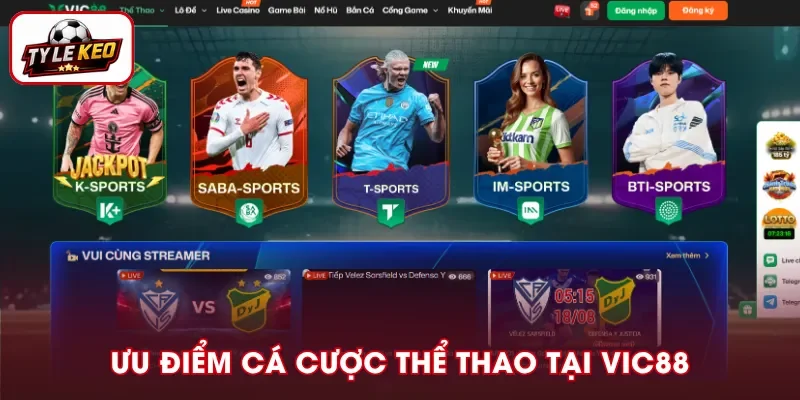 Những ưu điểm nổi bật khi cá cược thể thao tại VIC88
